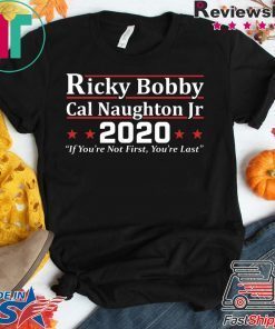 Rick Bobby Cal Naughton JR 2020 Gift T-Shirt