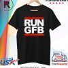 Run GFB Shirt