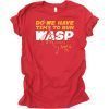 Run Wasp Kansas City Gift T-Shirts