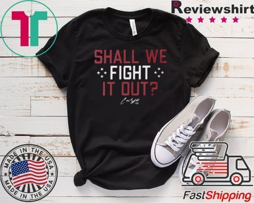 Shall We Fight It Out Shirt USWNTPA Gift T-Shirt