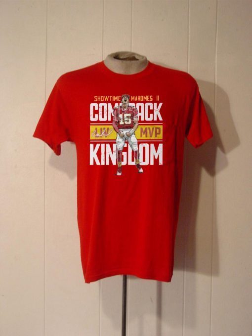 Showtime Mahomes 2 Comeback Kingdom Gift T-Shirts