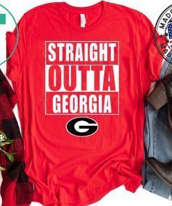 Straight Outta Georgia Gift T-Shirt