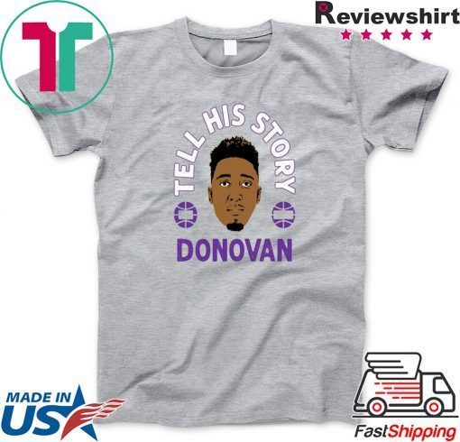 TELL HIS STORY - DONOVAN MITCHELL - UTAH JAZZ GIFT T-SHIRT