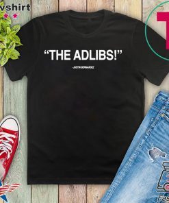 THE ADLIBS Justin Bernardez Gift T-Shirt