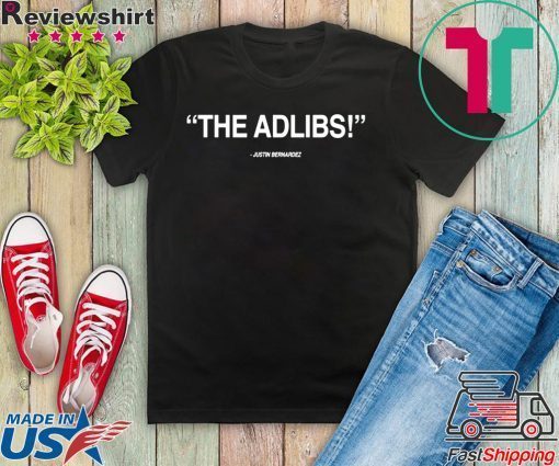 THE ADLIBS Justin Bernardez Gift T-Shirt