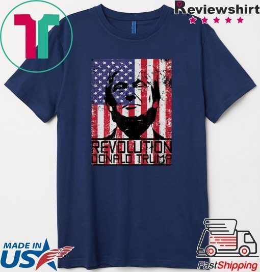 TRUMP REVOLUTION 2020 Pro Republicans Campaign Supporter Gift T-Shirt