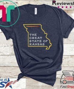 The Great State of Kansas It's Missouri You Stone Cold Gift T-Shirts