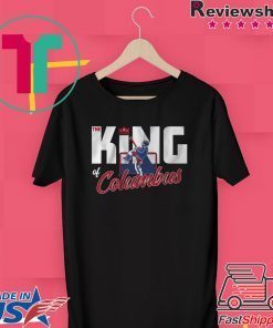 The King of Columbus Columbus Hockey Gift T-Shirts