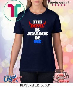 The devil is jealous of me because Jesus loves me unisex tshirt