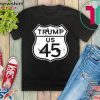 Trump 45 Hwy Sign Trump 2020 Gift T-Shirt