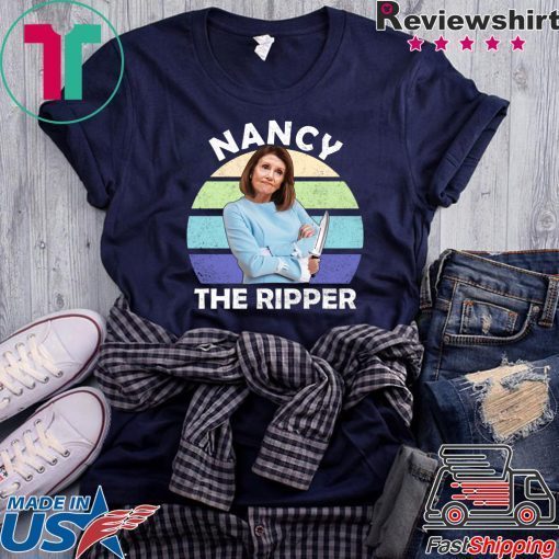 Vintage Nancy The Ripper Nancy Pelosi President 2020 Gift T-Shirts