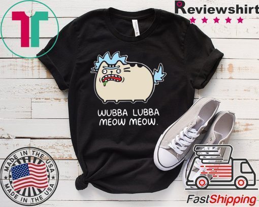 Wubba Lubba Meow Meow Gift T-Shirt