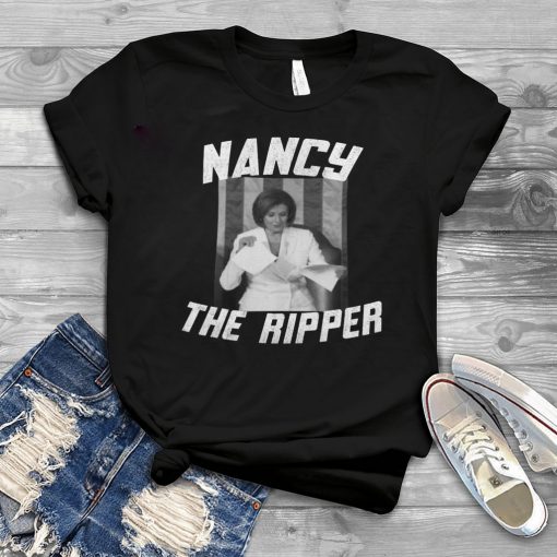 nancy pelosi the ripper Trump 2020 Great Tee Shirts