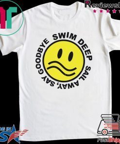 swim deep Gift T-Shirts