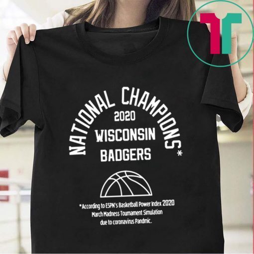 2020 NATIONAL CHAMPIONS UNISEX T-SHIRTS – WISCONSIN BADGERS