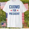 Andrew Cuomo for President Gift T-Shirt