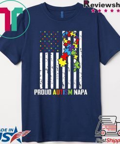 Autism Awareness Shirt American Flag Proud Autism Napa Gift T-Shirt