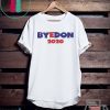 BYEDON 2020 - T-Shirt Joe Biden Donald trump bye don Gift T-Shirt