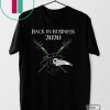 Back in business 2020 Gift T-Shirt