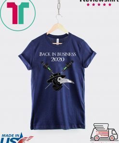 Back in business 2020 Gift T-Shirt