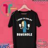 Beavis I need TP for my bunghole Gift T-Shirt