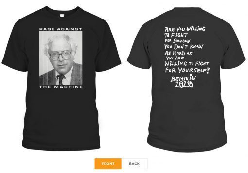 Bernie Rage Against The Machine Gift T-Shirt