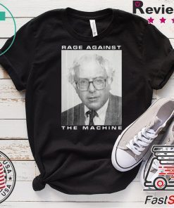 Bernie Rage Against The Machine Gift T-Shirt