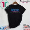 Bernie – Fuck Around And Find Out - Bernie Sanders original T-Shirts