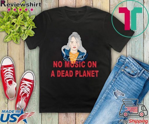 Billie Eilish No Music On A Dead Planet Baseball Gift T-Shirt