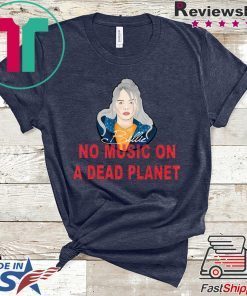 Billie Eilish No Music On A Dead Planet Baseball Gift T-Shirt