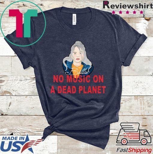 Billie Eilish No Music On A Dead Planet Baseball Gift T-Shirt