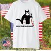 Black Cat Wash your damn hand Gift T-Shirts