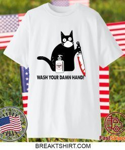 Black Cat Wash your damn hand Gift T-Shirts