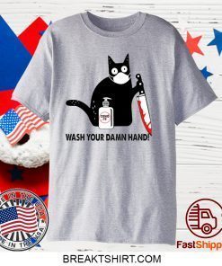 Black Cat Wash your damn hand Gift T-Shirts