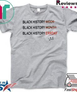 Black History ERRDAY Shirt Chris Paul Gift T-Shirts