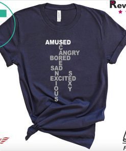 Bored Amused Angry Sad Excited Anxious SCARED Mood Classic T-Shirt