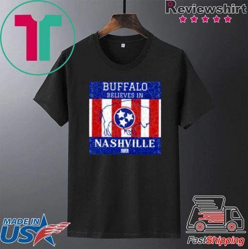 Buffalo Believes In Nashville Gift T-Shirt