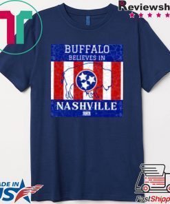 Buffalo Believes In Nashville Gift T-Shirt