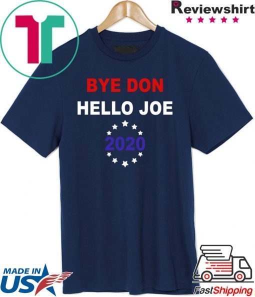 Bye Don Biden 2020 Election Anti-Trump Funny Gift T-Shirts