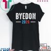 Bye Don Shirt Funny Joe Biden Gift T-Shirts