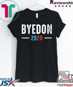 Bye Don Shirt Funny Joe Biden Gift T-Shirts