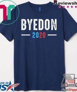 Bye Don Shirt Funny Joe Biden Gift T-Shirts