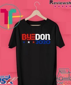 ByeDon 2020 Biden For President Funny Anti Trump Gift T-Shirt