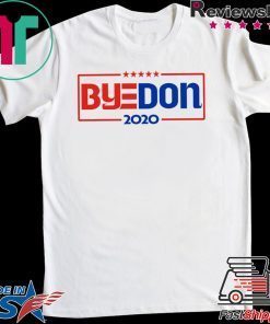 ByeDon 2020 Funny Anti Trump Gift T-Shirt