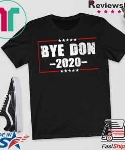 ByeDon 2020 Joe Biden 2020 American Election Bye Don Gift T-Shirt