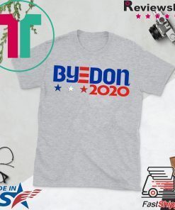 ByeDon 2020 - Joe Biden 2020 American Election Gift T-Shirt