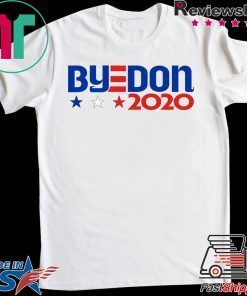 ByeDon 2020 - Joe Biden 2020 American Election Gift T-Shirt