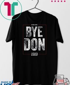 ByeDon 2020 Tee Funny Joe Biden 2020 American Election Gift T-Shirts