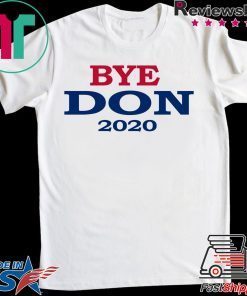 ByeDon Joe Biden 2020 American Election Gift T-Shirts