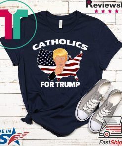 Catholics For Trump Gift T-Shirt